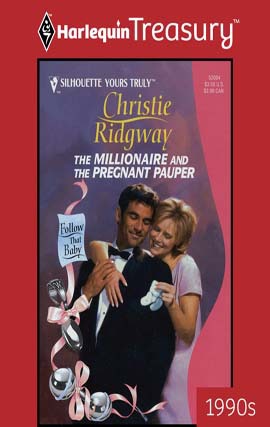 Title details for The Millionaire and the Pregnant Pauper by Christie Ridgway - Available